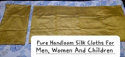 Handloom made Pure Tassar Silk cloths to making garments for all age group.